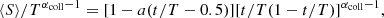 $$ \begin{aligned} \langle S \rangle /T^{\alpha _{\rm coll}-1}=[1-a(t/T-0.5)][t/T(1-t/T)]^{\alpha _{\rm coll}-1}, \end{aligned} $$