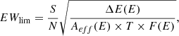 $$ \begin{aligned} EW_{\rm lim}=\frac{S}{N}\sqrt{\frac{\Delta E(E)}{A_{eff}(E)\times T \times F(E)}}, \end{aligned} $$