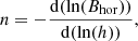 $$ \begin{aligned} n=-\frac{\mathrm{d}(\ln (B_{\rm hor}))}{\mathrm{d}(\ln (h))}, \end{aligned} $$