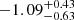 $ -1.09^{+0.43}_{-0.63} $