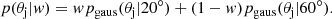$$ \begin{aligned} p(\theta _{\rm j}|{ w}) = { w} p_{\rm gaus}(\theta _{\rm j}|20^{\circ })+(1-{ w}) p_{\rm gaus}(\theta _{\rm j}|60^{\circ }). \end{aligned} $$