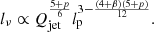 $$ \begin{aligned} l_\nu \propto Q_{\rm jet}^\frac{5+p}{6} l_{\rm p}^{3 - \frac{(4+\beta )(5+p)}{12}}. \end{aligned} $$