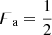 $ \mathit{\digamma}_{\mathrm{a}} = \frac{1}{2} $