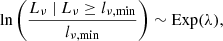 $$ \begin{aligned} \ln {\left(\frac{L_\nu \ \vert \ L_\nu \ge l_{\nu ,\mathrm{min}}}{l_{\nu ,\mathrm{min}}}\right)} \sim \mathrm{Exp}(\lambda ), \end{aligned} $$