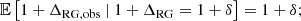 $$ \begin{aligned} \mathbb{E} \left[1+\Delta _{\rm RG,obs}\ \vert \ 1 + \Delta _{\rm RG} = 1 + \delta \right]&= 1 + \delta ;\end{aligned} $$