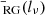 $ \bar{}_{\mathrm{RG}}(l_\nu) $