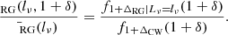 $$ \begin{aligned} \frac{_{\rm RG}(l_\nu , 1 + \delta )}{\bar{}_{\rm RG}(l_\nu )} = \frac{f_{1+\Delta _{\rm RG} \vert L_\nu = l_\nu }(1+\delta )}{f_{1+\Delta _{\rm CW}}(1+\delta )}. \end{aligned} $$