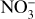 $\[\mathrm{NO}_3^{-}\]$