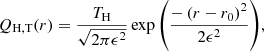 $$ \begin{aligned} Q_{\rm H,T}(r) = \frac{T_{\rm H}}{\sqrt{2\pi \epsilon ^2}}\exp {\left(\frac{-\left(r-r_0\right)^2}{2\epsilon ^2}\right)} ,\end{aligned} $$