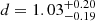 $ d=1.03^{+0.20}_{-0.19} $