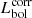 $ L_{\mathrm{bol}}^{\mathrm{corr}} $