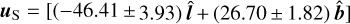 ${u_{\rm{S}}} = [( - 46.41 \pm {\rm{}}\hat l + (26.70 \pm 1.82)\hat b]$