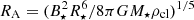 $ R_{\rm A} = (B_{\star}^2 R_{\star}^6/8\pi GM_{\star}\rho_{\rm cl})^{1/5} $