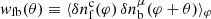 $ \mathit{w}_{\mathrm{fb}}(\theta)\equiv \langle \delta n_{\mathrm{f}}^{\mathrm{c}}(\varphi)\,\delta n_{\mathrm{b}}^{\mu}(\varphi+\theta)\rangle_\varphi $