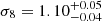 $ \sigma_8=1.10^{+0.05}_{-0.04} $