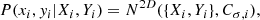 $$ \begin{aligned} P(x_i, { y}_i | X_i, Y_i) = N^{2D}(\{X_i, Y_i\}, C_{\sigma , i}), \end{aligned} $$