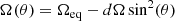 $$ \begin{aligned} \Omega (\theta )=\Omega _{\rm eq}-d\Omega \sin ^2(\theta ) \end{aligned} $$