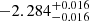 $ -2.284^{+0.016}_{-0.016} $