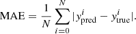 $$ \begin{aligned} \mathrm{MAE}=\frac{1}{N}\sum _{i=0}^N|{ y}^i_{\rm pred}-{ y}^i_{\rm true}|. \end{aligned} $$