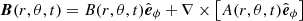 $ \boldsymbol{B}(r,\theta,t)=B(r,\theta,t) \hat{\boldsymbol{e}}_\phi+ \nabla \times \left[A(r,\theta,t)\hat{\boldsymbol{e}}_\phi\right] $