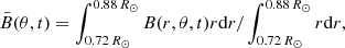 $$ \begin{aligned} \bar{B}(\theta ,t)=\int _{0.72\,R_\odot }^{0.88\,R_\odot }B(r,\theta ,t) r\mathrm{d}r/\int _{0.72\,R_\odot }^{0.88\,R_\odot }r\mathrm{d}r, \end{aligned} $$