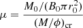 $ \mu=\frac{M_0/(B_0 \pi r_0^2)}{(M/\phi)_{\mathrm{cr}}} $