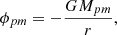 $$ \begin{aligned} \phi _{pm} = -\frac{GM_{pm}}{r}, \end{aligned} $$