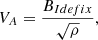 $$ \begin{aligned} V_A = \frac{B_{Idefix }}{\sqrt{\rho }}, \end{aligned} $$