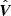 $ \hat{\boldsymbol{V}} $
