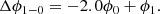 $$ \begin{aligned} \Delta \phi _{1{-}0} = -2.0 \phi _0 + \phi _1. \end{aligned} $$