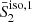 $ \bar{S}_2^{\mathrm{iso,1}} $
