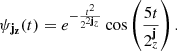 $$ \begin{aligned} \psi _\mathbf{j_z }(t) = e^{-\frac{t^2}{2^{2\mathbf j_z }}}\cos \left(\frac{5t}{2^\mathbf j_z }\right). \end{aligned} $$