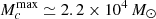 $ M_c^{\rm max}\simeq 2.2 \times 10^4\,M_\odot $