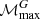 $ {\mathcal{M}}^{G}_{\mathrm{max}} $