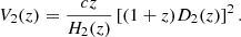 $$ \begin{aligned} V_2(z) = \frac{cz}{H_2(z)}\left[(1+z) D_2(z)\right]^2. \end{aligned} $$