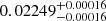 $ 0.02249^{+0.00016}_{-0.00016} $
