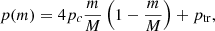 $$ \begin{aligned}&p(m)=4p_c\frac{m}{M}\left(1-\frac{m}{M}\right)+p_{\mathrm{tr}}, \end{aligned} $$