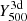 $ Y_{\mathrm{500}}^{\mathrm{3d}} $