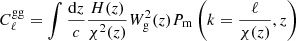 $$ \begin{aligned}&C_{\ell }^\mathrm{gg} = \int \frac{\mathrm{d}z}{c}\frac{H(z)}{\chi ^2(z)}W_{\rm g}^{2}(z)P_{\rm m} \left(k=\frac{\ell }{\chi (z)},z\right)\end{aligned} $$