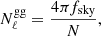 $$ \begin{aligned} N_{\ell }^\mathrm{gg} = \frac{4\pi f_{\rm sky}}{N}, \end{aligned} $$