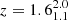 $ z=1.6_{1.1}^{2.0} $