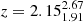 $ z=2.15_{1.91}^{2.67} $