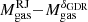 $ M_{\mathrm{gas}}^{\mathrm{RJ}}{-}M_{\mathrm{gas}}^{\delta_{\mathrm{GDR}}} $