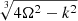 $ \sqrt[3]{4 \Omega^2 - k^2} $