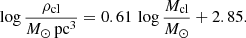 $$ \begin{aligned} \log \frac{\rho _{\rm cl}}{M_\odot \,\mathrm{pc}^3} = 0.61 \, \log \frac{M_{\rm cl}}{M_\odot } + 2.85. \end{aligned} $$
