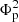 $ \Phi_{\rm p}^2 $