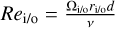 $R{e_{{\rm{i}}/{\rm{o}}}} = {{{{\rm{\Omega }}_{{\rm{i}}/0}}{r_{{\rm{i}}/{\rm{o}}}}d} \over v}$