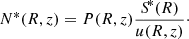 $$ \begin{aligned} N^*(R,z) = P(R,z)\frac{{S\!}^*(R)}{u(R,z)}\cdot \end{aligned} $$
