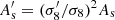 $ A_{\rm s}^\prime = (\sigma_8^\prime/\sigma_8)^2 A_{\rm s} $