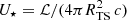 $ U_{\star} = \mathcal{L}/(4\pi R_{\rm TS}^2\,c) $